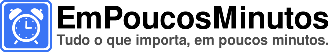 EmPoucosMinutos | Tudo o que importa, em poucos minutos.